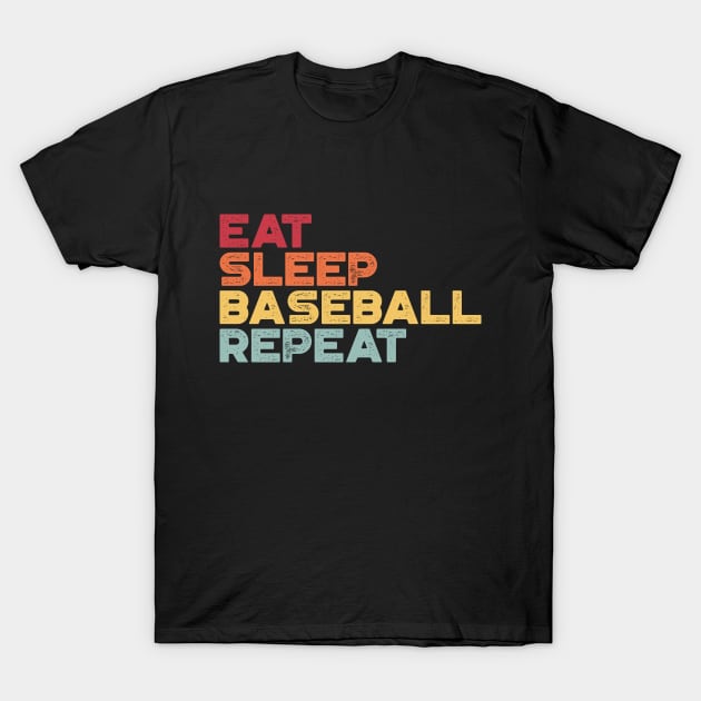 Eat Sleep Baseball Repeat Funny Vintage Retro (Sunset) T-Shirt by truffela